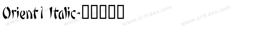 Orient1 Italic字体转换